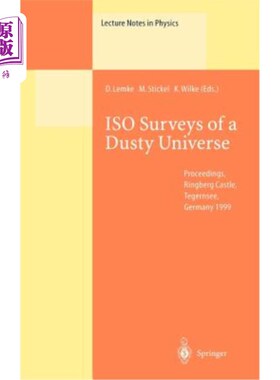 海外直订ISO Surveys of a Dusty Universe: Proceedings of a Ringberg Workshop Held at Ring ISO对尘土飞扬的宇宙的调查
