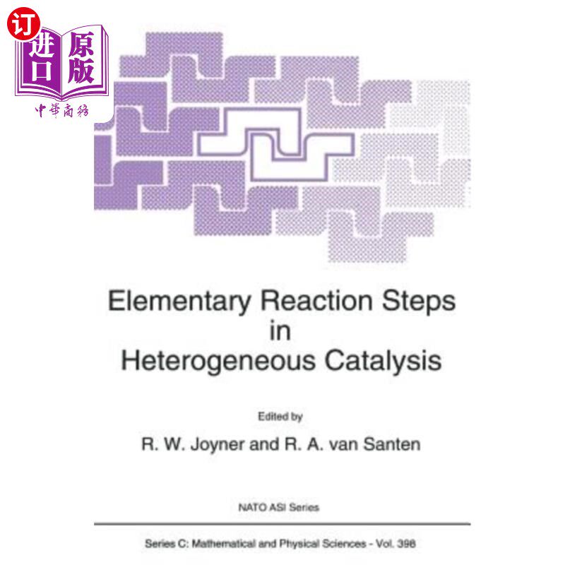 海外直订Elementary Reaction Steps in Heterogeneous Catalysis 多相催化中的基本反应步骤