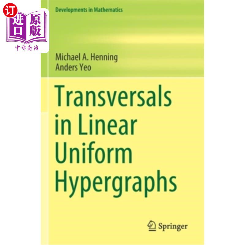 海外直订Transversals in Linear Uniform Hypergraphs 线性一致超图中的截线