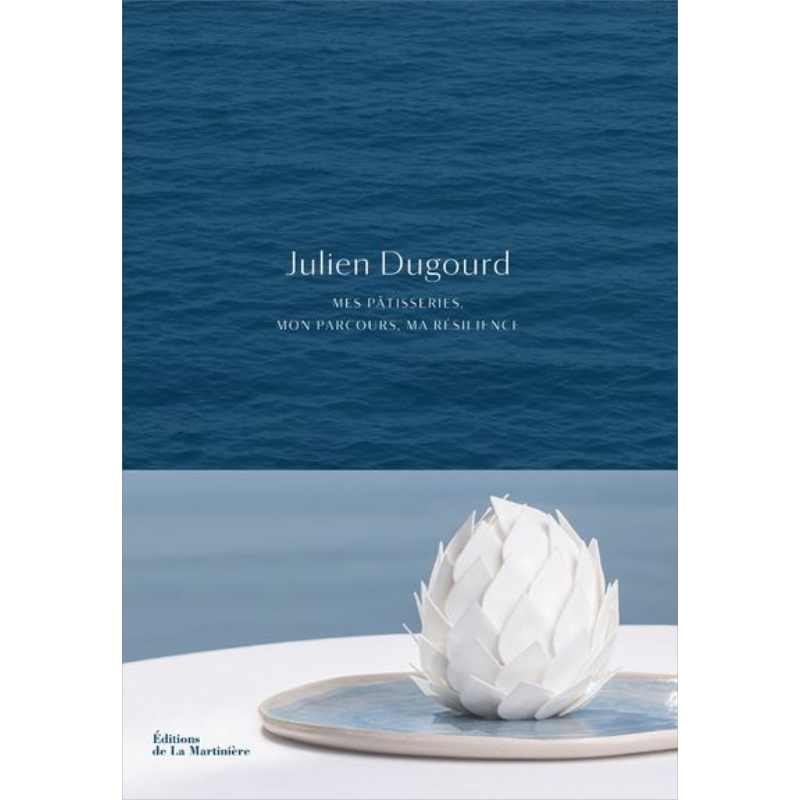 预售 【法文版】优雅法式甜品 Julien Dugourd 法文原版 Julien Dugourd 米其林甜品大师 法文绘本 食谱【中商原版】