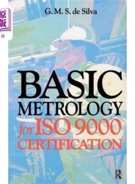 海外直订Basic Metrology for ISO 9000 Certification iso9000认证基础计量学