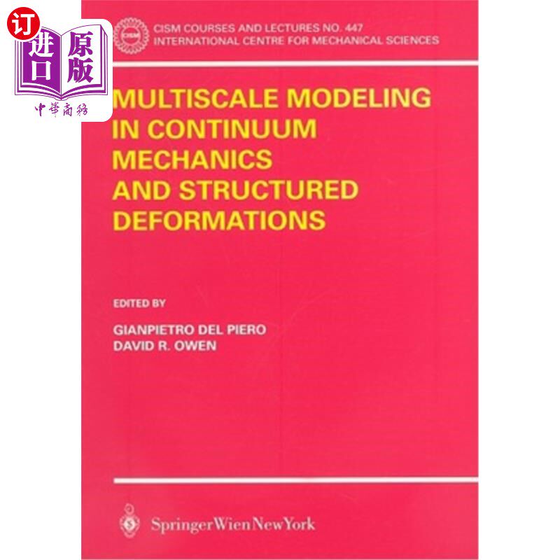 海外直订Multiscale Modeling in Continuum Mechanics and Structured Deformations 连续介质力学和结构变形中的多尺度建模