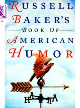 海外直订Russell Baker's Book of American Humor 拉塞尔·贝克的美国幽默书