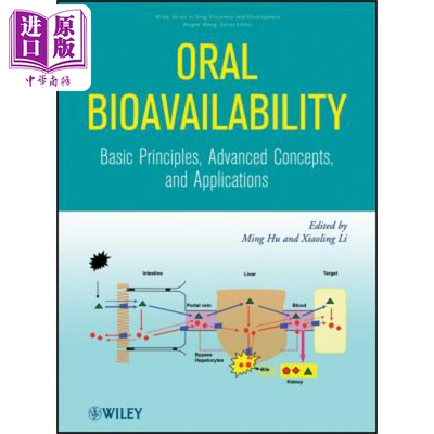 现货 口服生物利用度 基本原则、先进概念与应用 Oral Bioavailability 英文原版 Ming Hu 中商原版