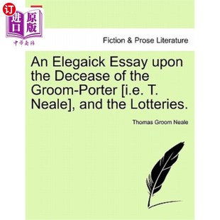 and Essay Decease the 海外直订An Groom Neale 一篇关于新郎波特 Upon i.E. Porter 即T.尼尔 Elegaick