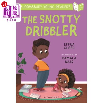 海外直订Snotty Dribbler: A Bloomsbury Young Reader 鼻涕球:布鲁姆斯伯里青年读者