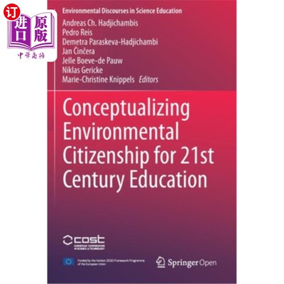 海外直订Conceptualizing Environmental Citizenship for 21st Century Education 21世纪环境公民教育的构想