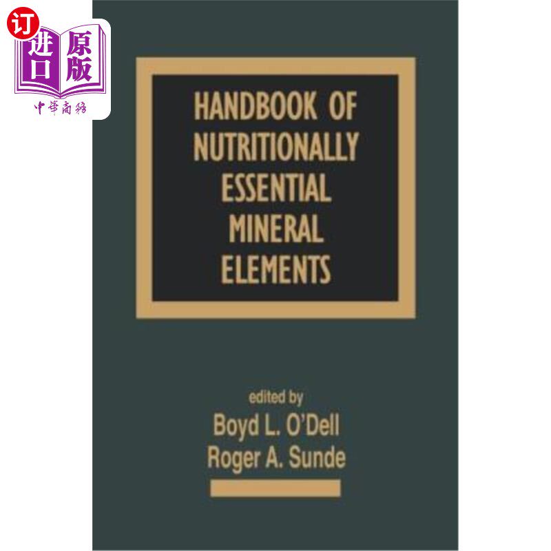 海外直订医药图书Handbook of Nutritionally Essential Minerals and Elements 营养必需矿物质和元素手册
