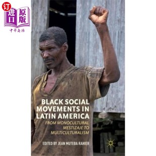 Social America Movements Latin 拉丁美洲黑人社会运动 海外直订Black