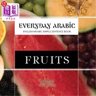 Book 阿拉伯语简单句子书 Fruits 英语 水果 日常阿拉伯语 Sentence Simple English Arabic 海外直订Everyday