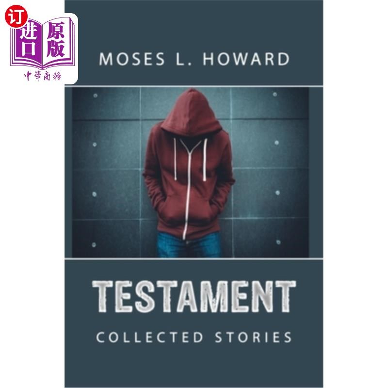 海外直订Testament: Collected Stories 遗嘱:故事集