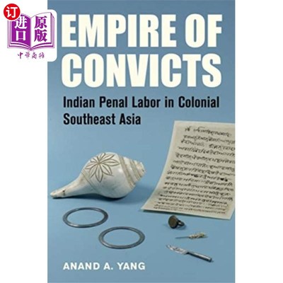 海外直订Empire of Convicts 囚犯帝国