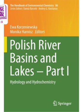 海外直订Polish River Basins and Lakes - Part I: Hydrology and Hydrochemistry 波兰河流流域和湖泊:水文和水化学