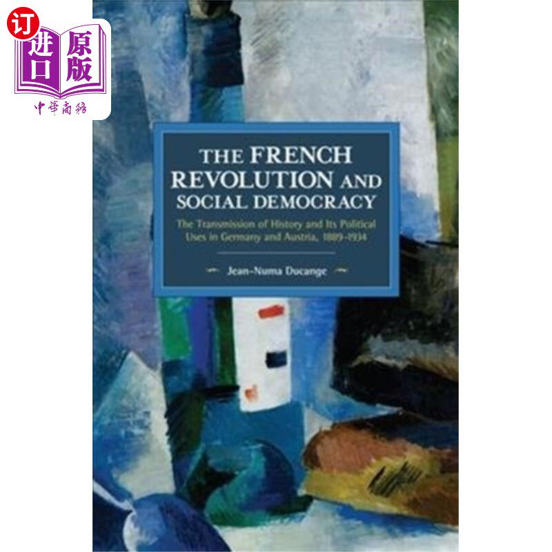海外直订French Revolution and Social Democracy 法国大革命和社会民主党