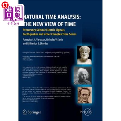 海外直订Natural Time Analysis: The New View of Time: Precursory Seismic Electric Signals 自然时间分析：新的时间观：