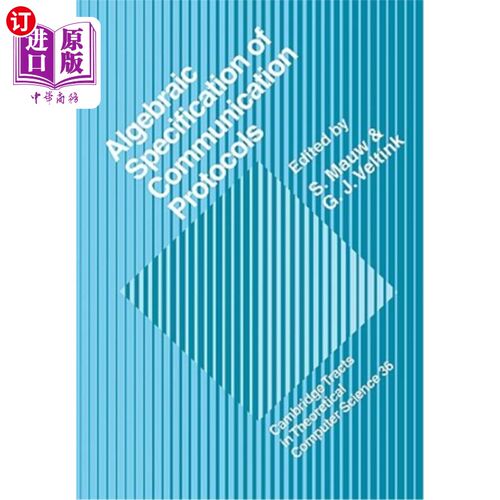 海外直订Algebraic Specification of Communication Protocols 通信协议的代数规范