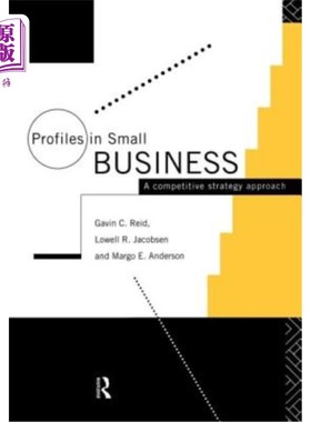 海外直订Profiles in Small Business: A Competitive Strategy Approach 小企业概况：竞争战略方法