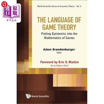 海外直订Language of Game Theory, The: Putting Epistemics Into the Mathematics of Games 博弈论的语言：将认知论引入博