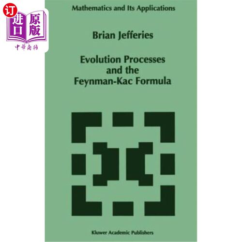 海外直订Evolution Processes and the Feynman-Kac Formula 进化过程与费曼-卡克公式