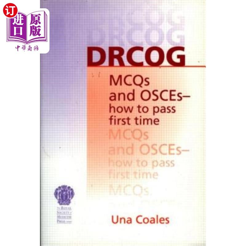 海外直订医药图书DRCOG MCQs and OSCEs - how to pass first time DRCOG MCQs和osce -如何第一时间通过