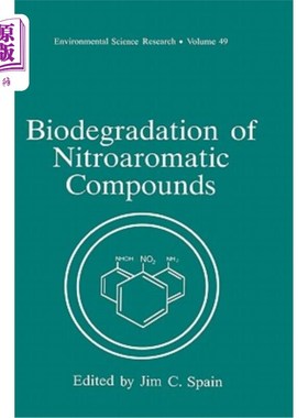 海外直订Biodegradation of Nitroaromatic Compounds 硝基芳香族化合物的生物降解