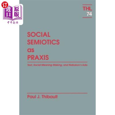 海外直订Social Semiotics As Praxis 作为实践的社会符号学