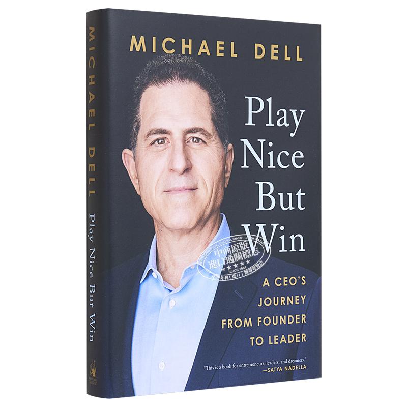 预售 稳中求胜 从创始人到领导者 戴尔创始人迈克尔戴尔 Play Nice But Win 英文原版 Michael Dell 【中商原版】