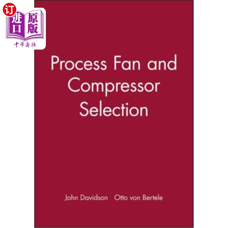 海外直订Process Fan and Compressor Selection 工艺风机及压缩机选型