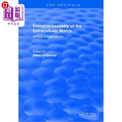 海外直订Immunochemistry of the Extracellular Matrix: Volume II Applications 细胞外基质免疫化学:卷二应用
