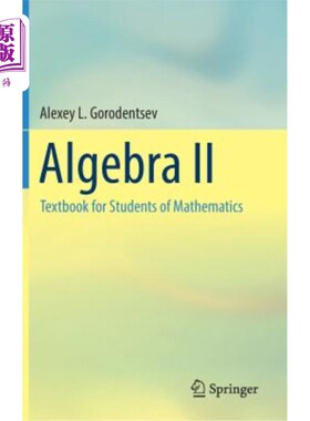 海外直订Algebra II: Textbook for Students of Mathematics 代数二：数学教材