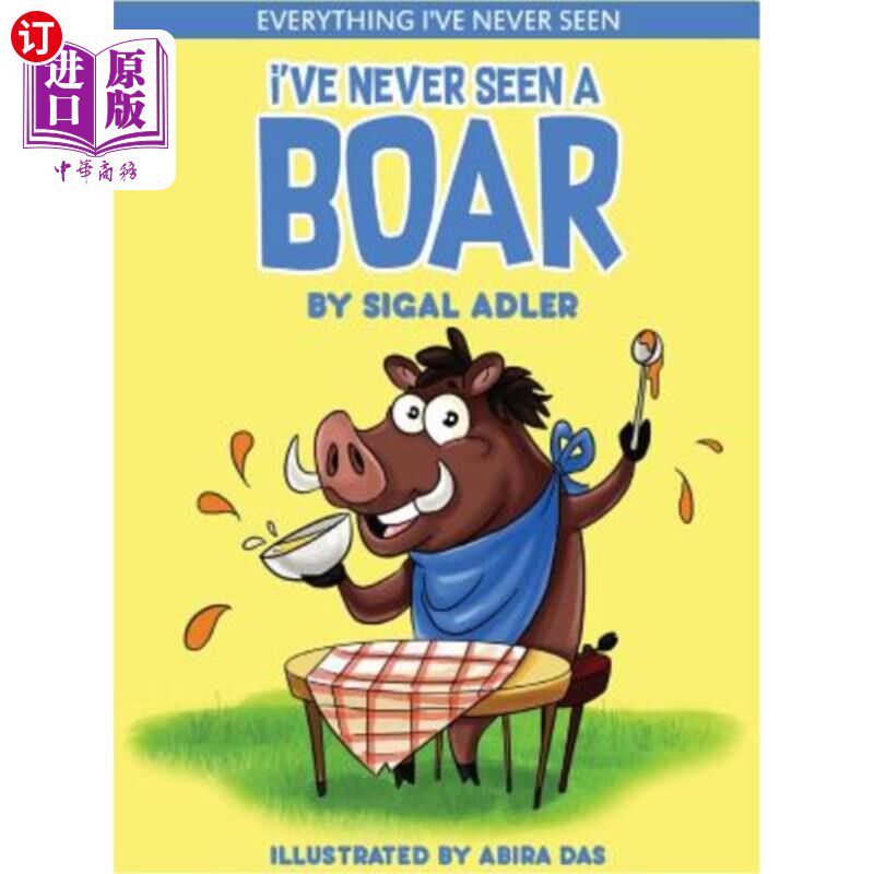 海外直订I've Never Seen A Boar: Children's books To Help Kids Sleep with a Smile 我从未见过野猪:帮助孩子微笑入睡的