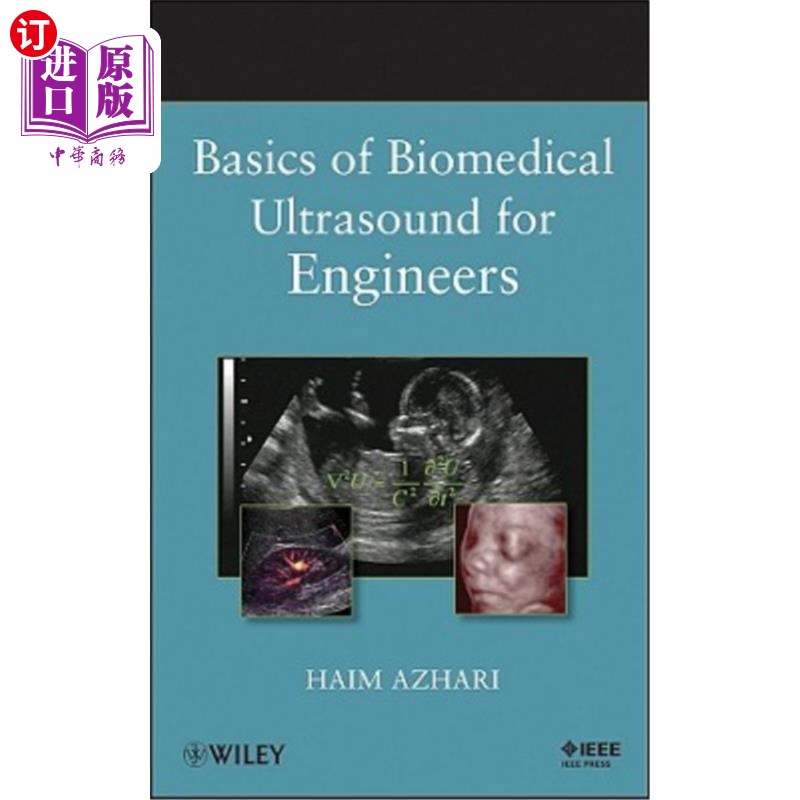 海外直订Basics of Biomedical Ultrasound for Engineers 工程师生物医学超声基础知识