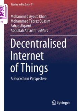 海外直订Decentralised Internet of Things: A Blockchain Perspective 去中心化物联网:区块链视角