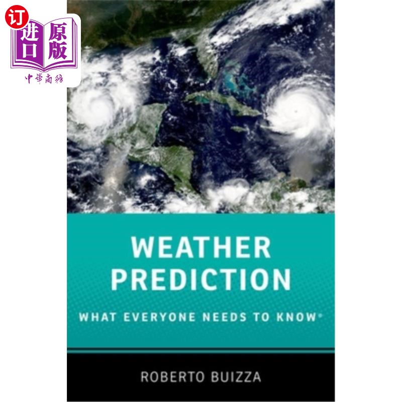 海外直订Weather Prediction: What Everyone Needs to Know(r) 天气预报:每个人都需要知道的(r)