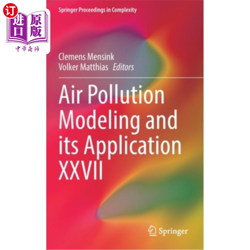 海外直订Air Pollution Modeling and Its Application XXVII 空气污染模型及其应用