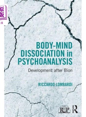 海外直订Body-Mind Dissociation in Psychoanalysis 精神分析中的身心分离