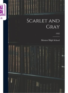 海外直订Scarlet and Gray; 1932 红色和灰色;1932