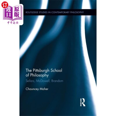 海外直订Pittsburgh School of Philosophy 匹兹堡哲学学院