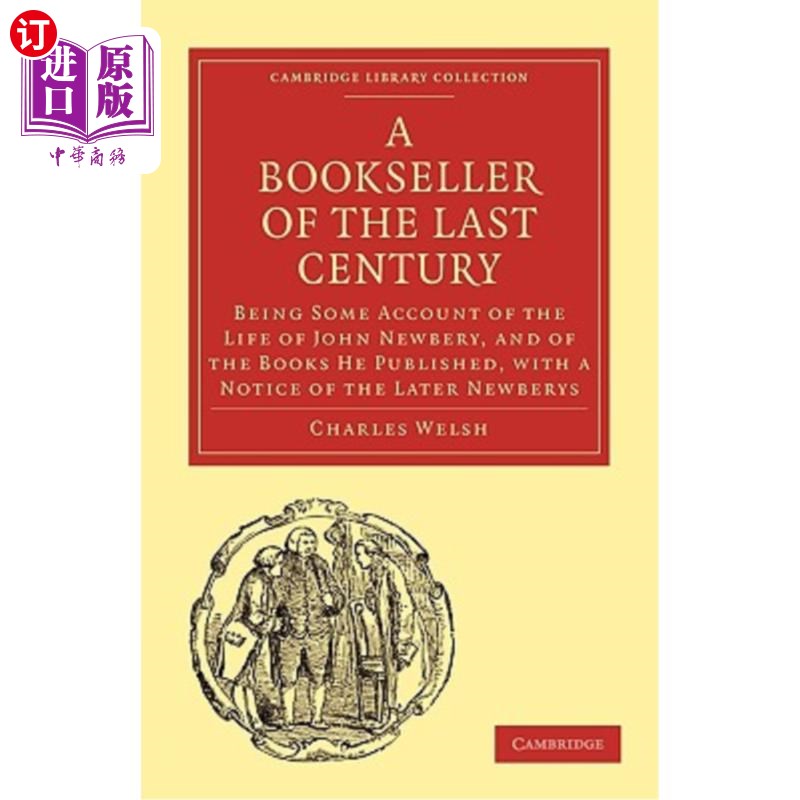 海外直订Bookseller of the Last Century: Being Some Account of the Life of John Newbery,  上个世纪的书商：讲述约翰· 书籍/杂志/报纸 进口教材/考试类/工具书类原版书 原图主图