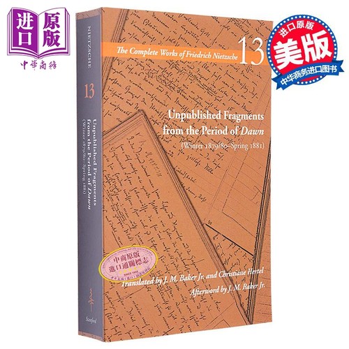 尼采全集13 曙光时期未出版片段 1879/80年冬季至1881年春季 the Period of Dawn Friedrich Nietzsche 【中商原版】