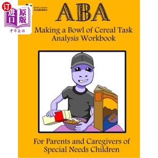 海外直订ABA Making a Bowl of Cereal Task Analysis Workbook ABA制作一碗麦片任务分析工作手册