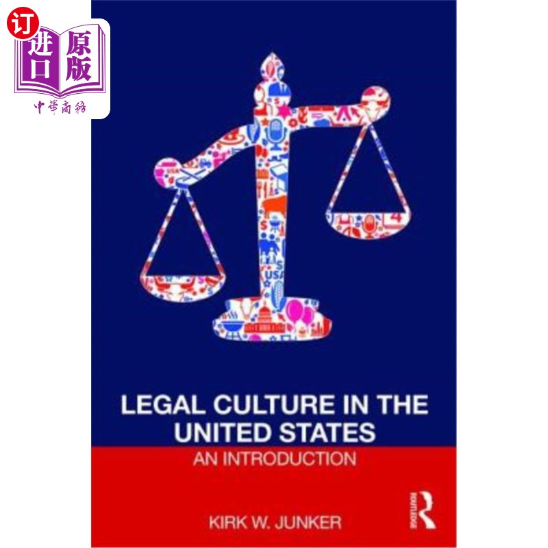 海外直订Legal Culture in the United States: An Introduction 美国法律文化概论