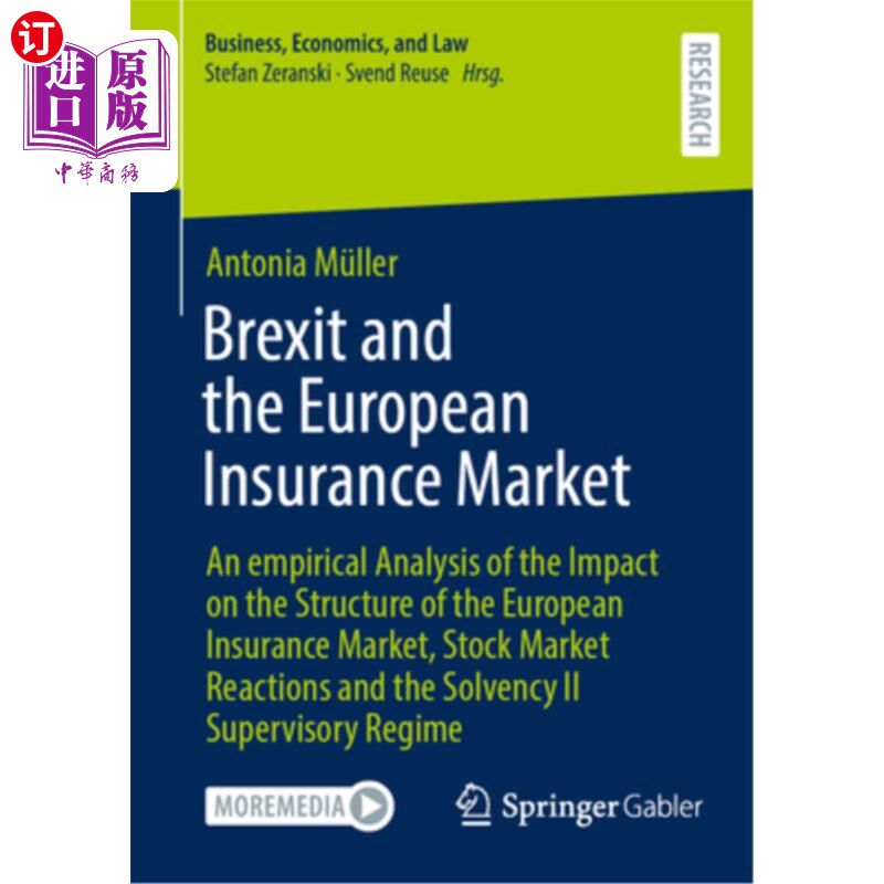 海外直订Brexit and the European Insurance Market: An Empirical Analysis of the Impact on 英国脱欧与欧洲保险市场：对