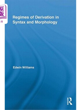 海外直订Regimes of Derivation in Syntax and Morphology 语法和形态学中的派生制度