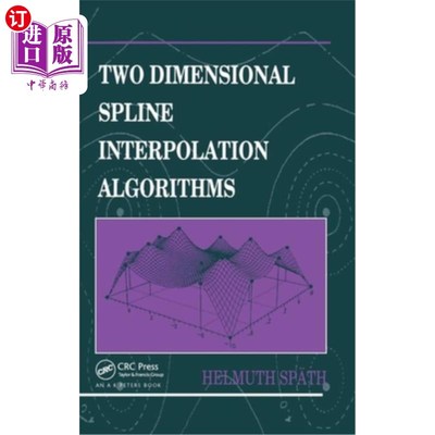 海外直订Two Dimensional Spline Interpolation Algorithms 二维样条插值算法