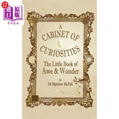 海外直订The Little Book of Awe and Wonder: A Cabinet of Curiosities 充满敬畏与惊奇的小册子：一柜珍品
