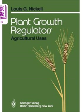 海外直订Plant Growth Regulators: Agricultural Uses 植物生长调节剂:农业用途