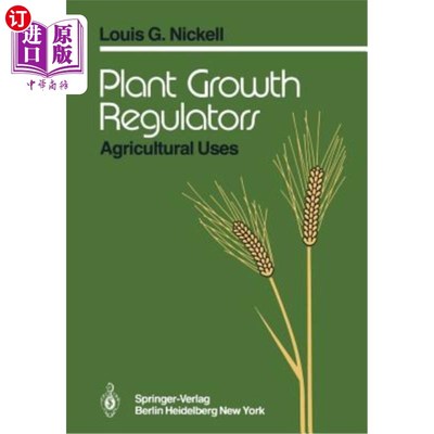 海外直订Plant Growth Regulators: Agricultural Uses 植物生长调节剂:农业用途