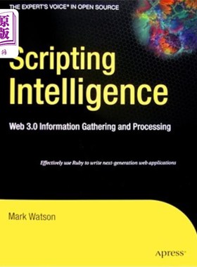 海外直订Scripting Intelligence: Web 3.0 Information Gathering and Processing 脚本智能：Web 3.0信息收集和处理
