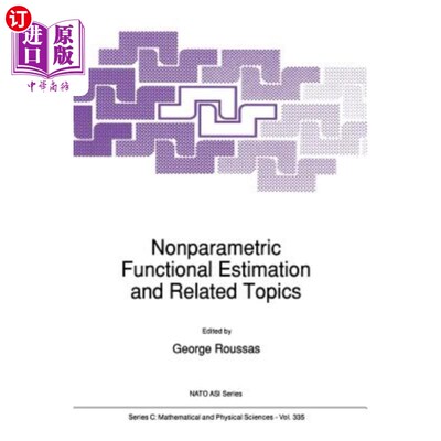 海外直订Nonparametric Functional Estimation and Related Topics 非参数泛函估计及其相关问题